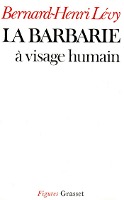 La barbarie à visage humain