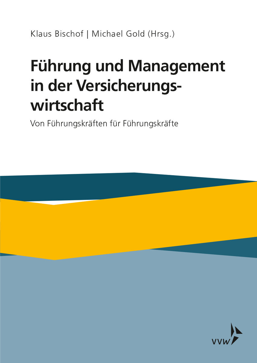 Management und Führung in Versicherungsunternehmen