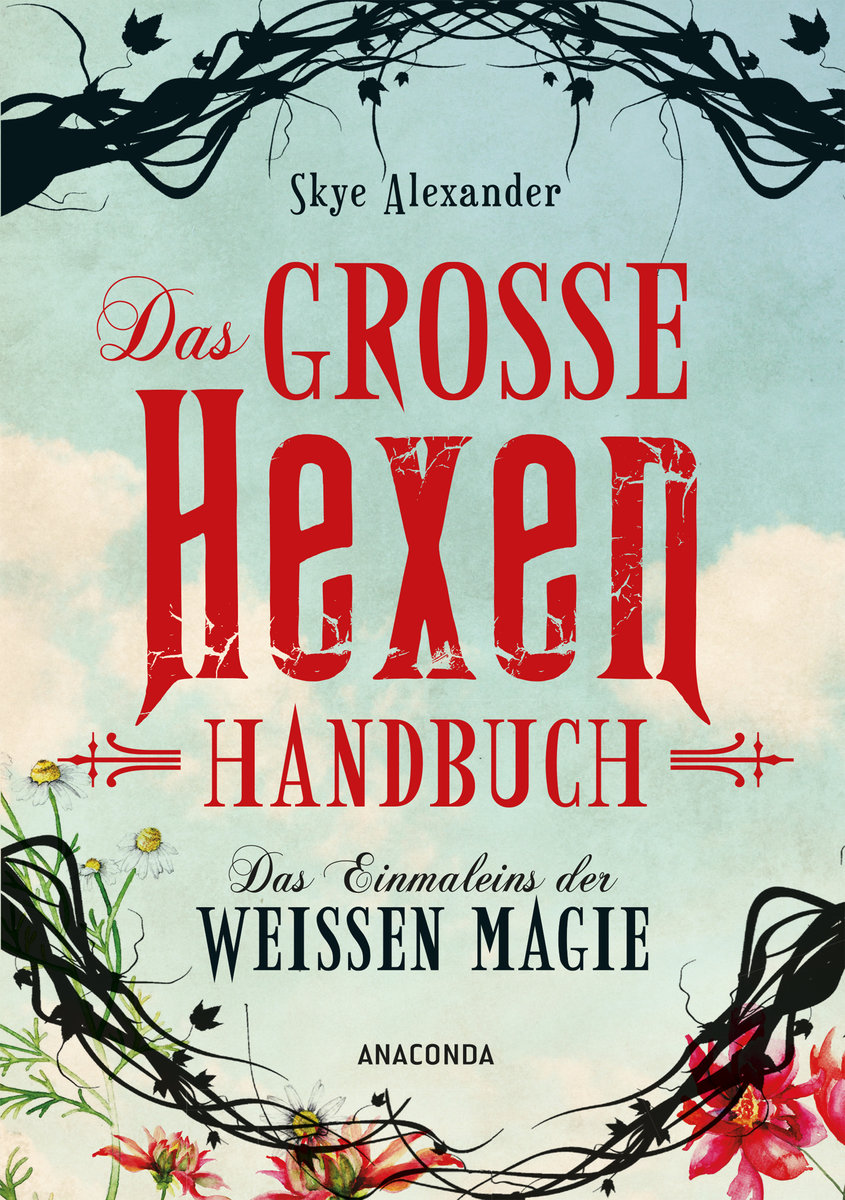 Das große Hexen-Handbuch der weißen Magie.