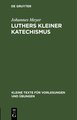 Luthers kleiner Katechismus