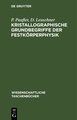 Kristallographische Grundbegriffe der Festkörperphysik