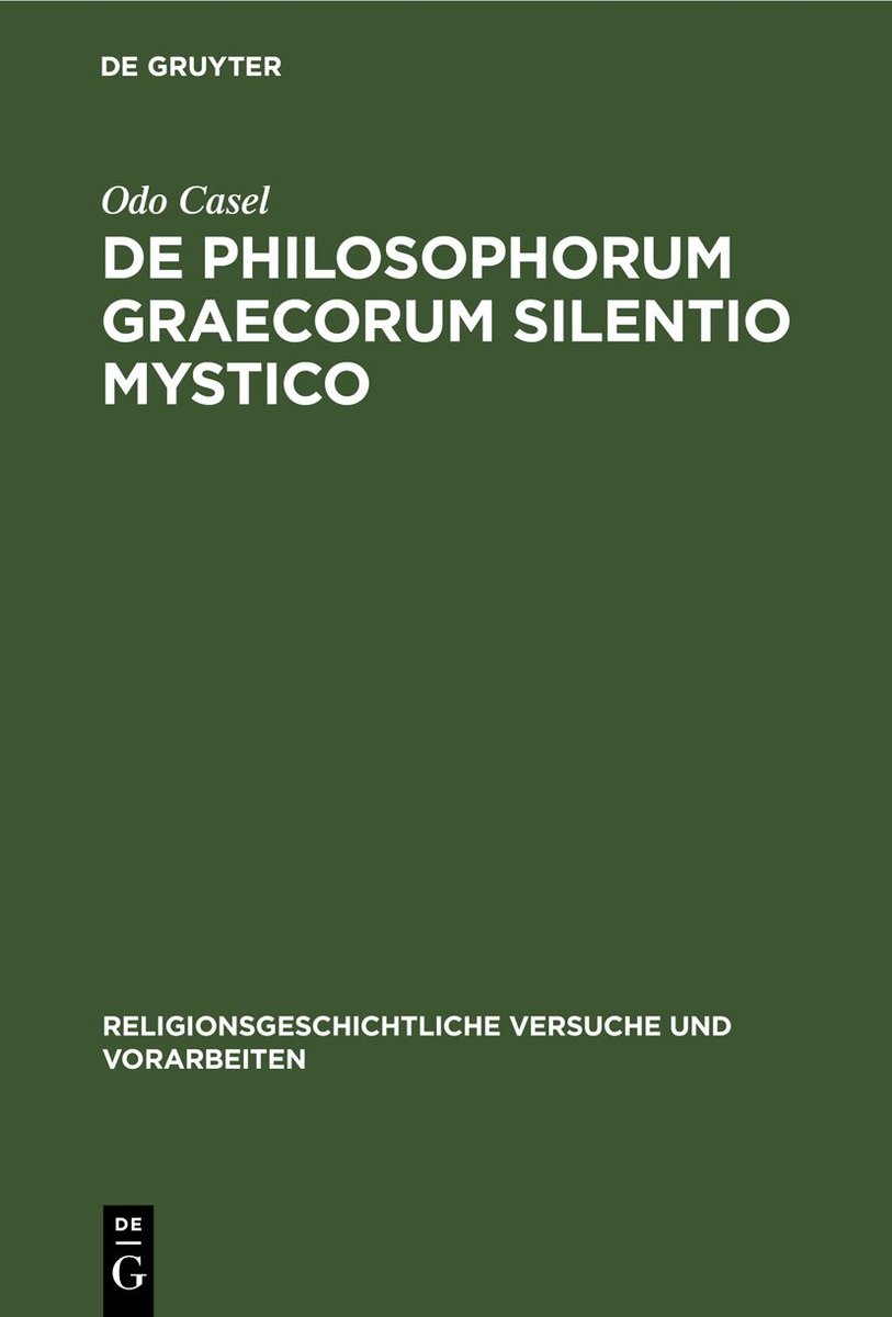 De Philosophorum Graecorum Silentio Mystico