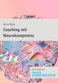 Coaching mit Neurokompetenz