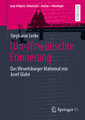 (Un-)Erwünschte Erinnerung