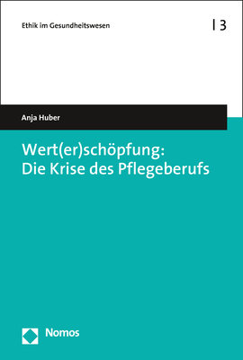 Wert(er)schöpfung: Die Krise des Pflegeberufs