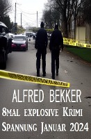 8mal explosive Krimi Spannung Januar 2024