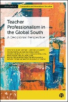 Teacher Professionalism in the Global South