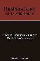 Respiratory Nuts and Bolts