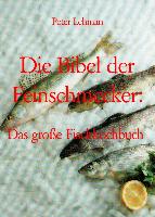 Die Bibel der Feinschmecker: