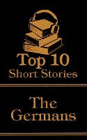 The Top 10 Short Stories - The Germans