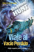 Viaje al Vacío Perdido (Vacío Deslizante, #6)