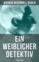 Ein weiblicher Detektiv:Dora Myrtel-Krimi