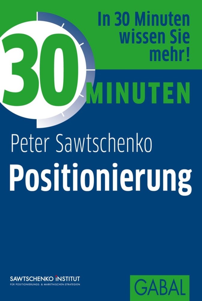 30 Minuten Positionierung