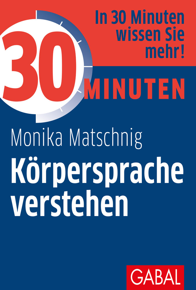 30 Minuten Körpersprache verstehen