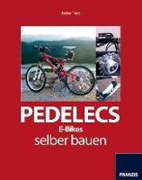 Pedelecs, E-Bikes selber bauen