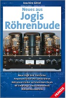 Neues aus Jogis Röhrenbude