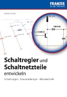 Schaltregler und Schaltnetzteile entwickeln