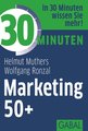 30 Minuten Marketing 50+