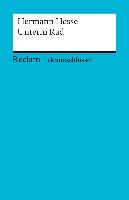 Lektüreschlüssel. Hermann Hesse: Unterm Rad