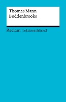 Lektüreschlüssel. Thomas Mann: Buddenbrooks