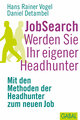 JobSearch. Werden Sie Ihr eigener Headhunter