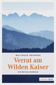 Verrat am Wilden Kaiser