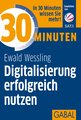 30 Minuten Digitalisierung erfolgreich nutzen