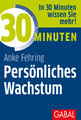 30 Minuten Persönliches Wachstum