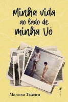 Minha vida ao lado de minha vo´