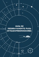 Guia de desbravamento para intraempreendedores