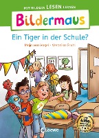 Bildermaus - Ein Tiger in der Schule?