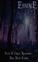 Essence of Evil - Tales of Curses, Necromancy, Dark Magic & more