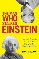 Man Who Stalked Einstein