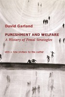 Punishment and Welfare: A History of Penal Strategies