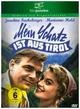 Mein Schatz ist aus Tirol, 1 DVD