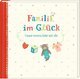 Eintragalbum - Familie im Glück