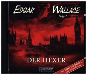 Edgar Wallace - Der Hexer, 1 Audio-CD