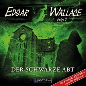 Edgar Wallace - Der Schwarze Abt, 1 Audio-CD