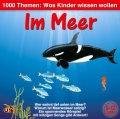 1000 Themen: Im Meer, 1 Audio-CD