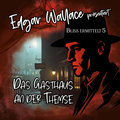 Edgar Wallace - Bliss ermittelt - Das Gasthaus an der Themse, 1 Audio-CD