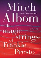 The Magic Strings of Frankie Presto