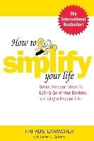 How to simplify your life