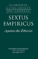 Sextus Empiricus: Against the Ethicists