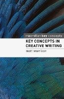 Key Concepts in Creative Writing