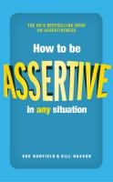 How to be Assertive In Any Situation