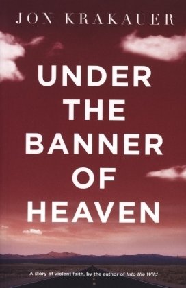 Under the Banner of Heaven