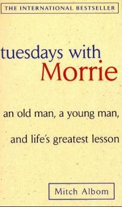 Tuesdays with Morrie