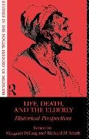 Life, Death and the Elderly