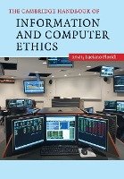 The Cambridge Handbook of Information and Computer Ethics