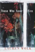 Those Who Favor Fire